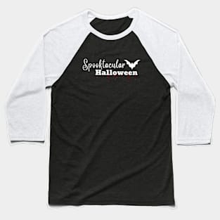 Spooktacular Halloween Baseball T-Shirt